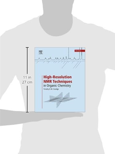 High-Resolution NMR Techniques in Organic Chemistry by Timothy D.W. Claridge