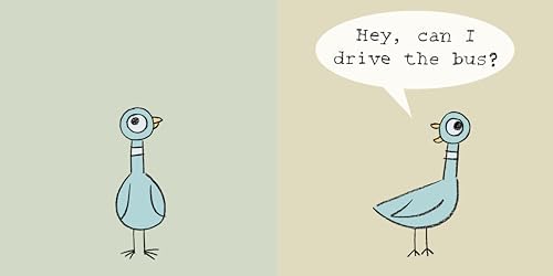 Don't Let the Pigeon Drive the Bus! by Mo Willems