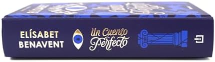 Un cuento perfecto (Edición limitada, cantos pintados) / A Perfect Story (Limited Edition, Sprayed Edges) (Spanish Edition) by Elísabet Benavent