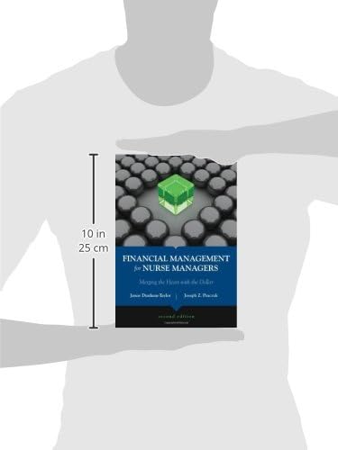 Financial Management for Nurse Managers: Merging the Heart With the Dollar (Dunham-Taylor, Financial Management for Nurse Managers) by Janne Dunham-Taylor
