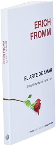 El arte de amar / The Art of Loving (Spanish Edition) by Erich Fromm