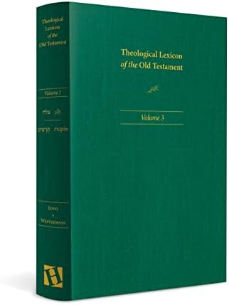 Theological Lexicon of the Old Testament: Volume 3 by Ernst Jenni