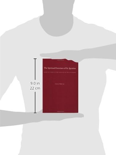 The Spiritual Exercises of St. Ignatius: Based on Studies in the Language of the Autograph by Ignatius of Loyola