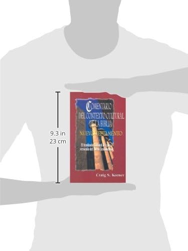 Comentario del contexto cultural de la Biblia. Nuevo Testamento (Spanish Edition) by Craig S. Keener
