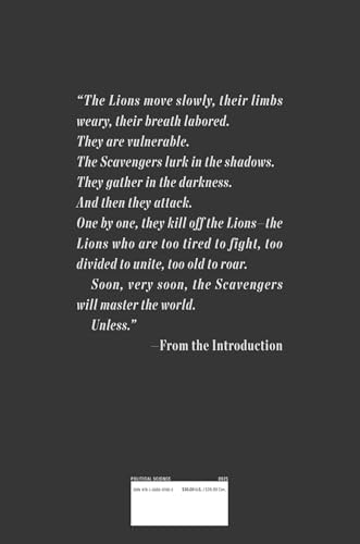 Lions and Scavengers: The True Story of America (and Her Critics) by Ben Shapiro