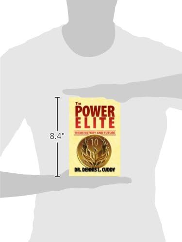 The Power Elite by Dennis L. Cuddy
