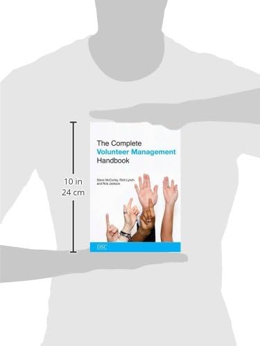 The Complete Volunteer Management Handbook by Steven McCurley