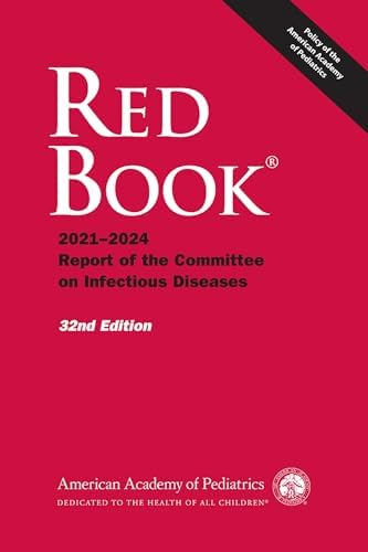 Red Book 2021: Report of the Committee on Infectious Diseases by David W. Kimberlin MD FAAP