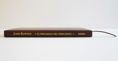 El progreso del peregrino / The Pilgrims Progress (Spanish Edition) by John Bunyan