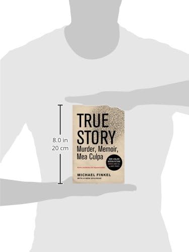 True Story tie-in edition: Murder, Memoir, Mea Culpa by Michael Finkel