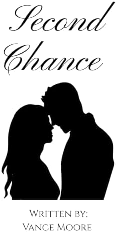 Second Chance by Vance Moore