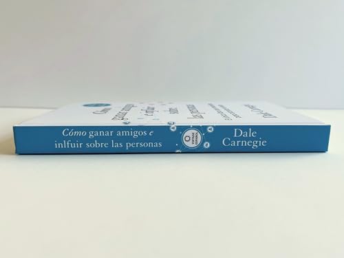Cómo ganar amigos e influir sobre las personas (Edición de regalo) / How to Win Friends & Influence People (Spanish Edition) by Dale Carnegie