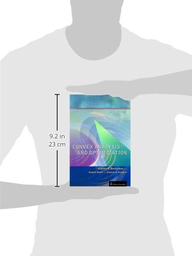 Convex Analysis and Optimization by Dimitri Bertsekas