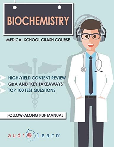 Biochemistry - Medical School Crash Course by AudioLearn Medical Content Team