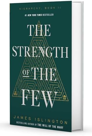 The Strength of the Few (Hierarchy) by James Islington