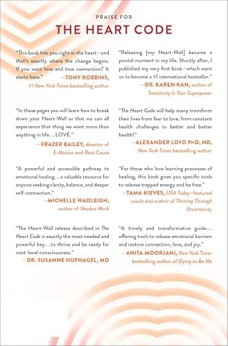 The Heart Code: The Breakthrough Method to Open Your Heart and Transform Your Life by Dr. Bradley Nelson