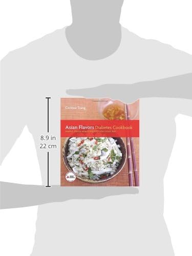 Asian Flavors Diabetes Cookbook: Simple, Fresh Meals Perfect for Every Day by Corinne Trang