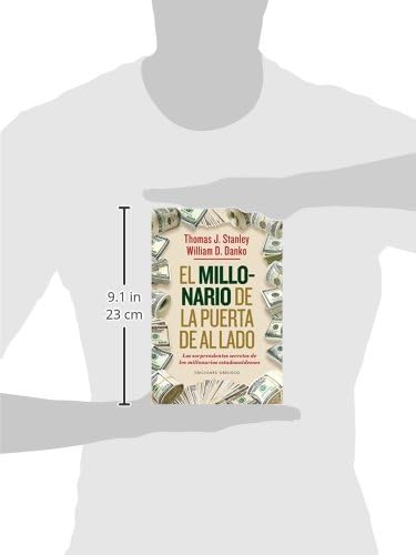 El millonario de la puerta de al lado (Exito) (Spanish Edition) by THOMAS J. STANLEY