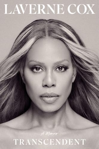 Transcendent: A Memoir by Laverne Cox