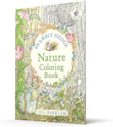 Brambly Hedge: Nature Coloring Book: Enter the cosy world of Brambly Hedge with this perfect colouring book for relaxation for all ages by Jill Barklem