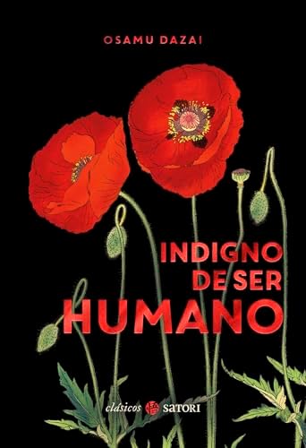 INDIGNO DE SER HUMANO by OSAMU DAZAI