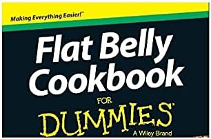 Flat Belly Cookbook For Dummies by Erin Palinski-Wade