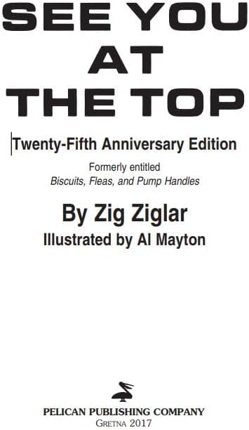 See You at the Top: 25th Anniversary Edition by Zig Ziglar