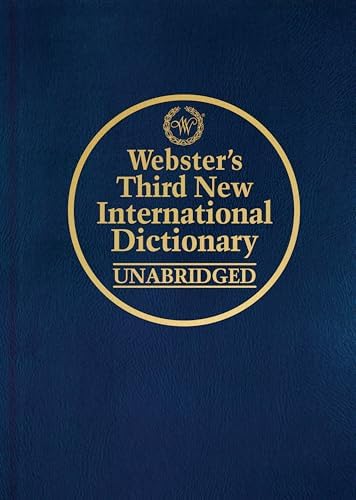 Webster's Third New International Dictionary, Unabridged - Largest, Most Comprehensive Printed American Dictionary by Merriam-Webster