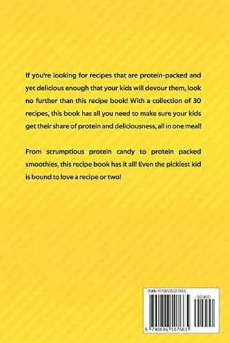 High Protein Recipes for Kids: Delicious High-Protein Recipes That Your Kids Will Love! by Allie Allen