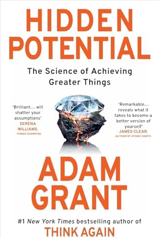 Adam Grant 4 Books Collection Set (Hidden Potential [Hardcover], Think Again [Hardcover], Originals, Give and Take) by Adam Grant