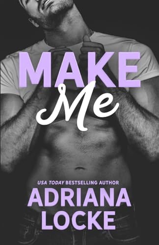 Make Me: a Second Chance, Marriage of Convenience Romance (Play Me Series) by Adriana Locke