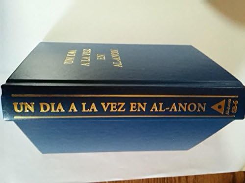 Un Dia A La Vez En Al-Anon by Al-Anon