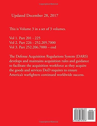 Defense Federal Acquisition Regulation Supplement (December 28, 2017): Vol 3. Part 252.206.7000 – end by Department of Defense
