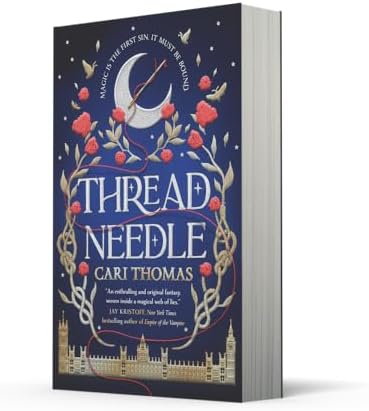 Threadneedle: The magical SUNDAY TIMES bestselling debut fantasy (Book 1) by Cari Thomas