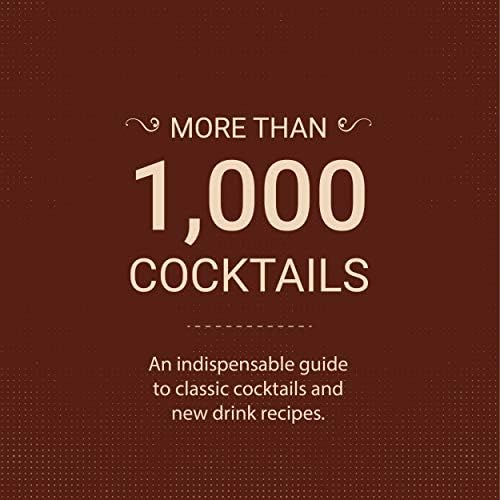 The Ultimate Bar Book: The Comprehensive Guide to Over 1,000 Cocktails (Cocktail Book, Bartender Book, Mixology Book, Mixed Drinks Recipe Book) by Mittie Hellmich