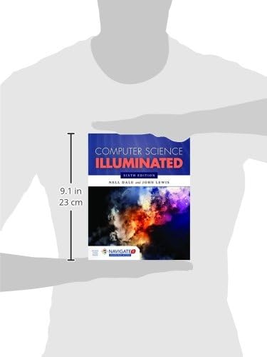 Computer Science Illuminated: . by Nell Dale