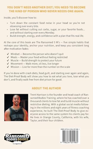 The Diet-Proof Body: 5 Simple Habits to Lose Fat, Keep It Off and Escape Diet Prison for Good by Trent Harrison