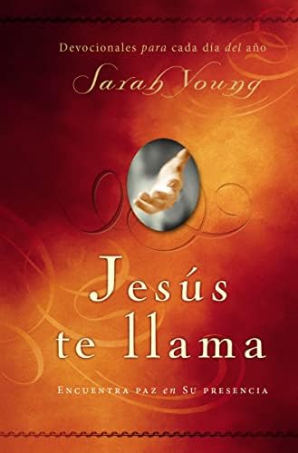 Jesús te llama: Encuentra paz en su presencia (Jesus Calling®) (Spanish Edition) by Sarah Young