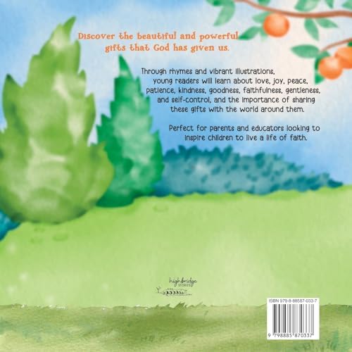 The Fruit of the Spirit: A Rhyming Children's Book About the Gift of Love, Joy, Peace, Patience, Kindness, Goodness, Faithfulness, Gentleness, and Self-control by Adoria Alina Maiyer Publishing