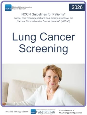 NCCN Guidelines for Patients® Lung Cancer Screening by National Comprehensive Cancer Network® (NCCN®)