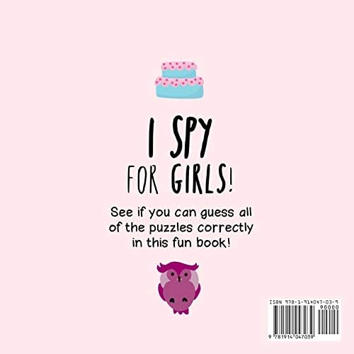I Spy - For Girls!: A Fun Guessing Game for 3-5 Year Olds (I Spy Book Collection for Kids) by Webber Books