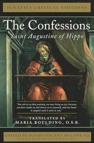 The Confessions: Saint Augustine of Hippo (Ignatius Critical Editions) by Saint Augustine