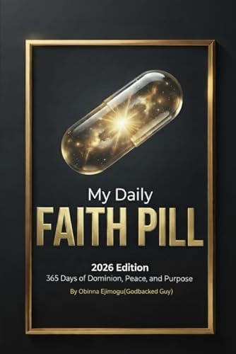 My Daily Faith Pill by Obinna Ejimogu