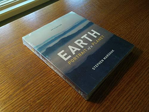 Earth: Portrait of a Planet (Fifth Edition) by Stephen Marshak