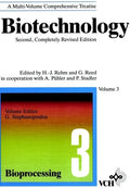 Biotechnology, 2E, Vol. 3, Bioprocessing by G. Stephanopoulos