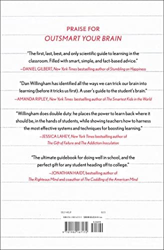 Outsmart Your Brain: Why Learning is Hard and How You Can Make It Easy by Daniel T. Willingham Ph.D