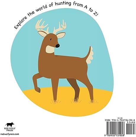 My First Book of Hunting ABC: A Rhyming Alphabet Primer for Children About Hunting and Outdoor Life by Andrew McMurdie