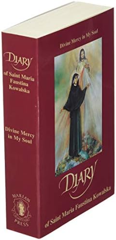 Divine Mercy In My Soul-Diary of Sister M. Faustina Kowalska by Saint Faustina
