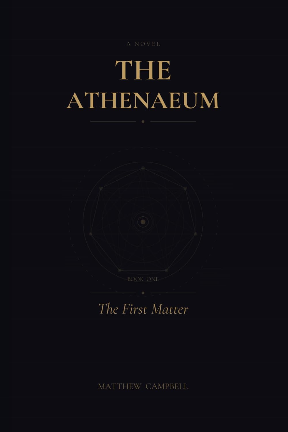 The Athenaeum: The First Matter by Matthew Campbell