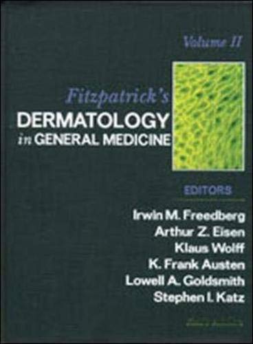 Fitzpatrick's Dermatology in General Medicine (2 Volume Set) by Irwin M. Freedberg